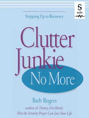 cover image of Clutter Junkie No More